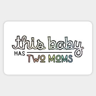 This Baby has Two Moms - Lesbian Parents Pastel Pregnancy Sticker